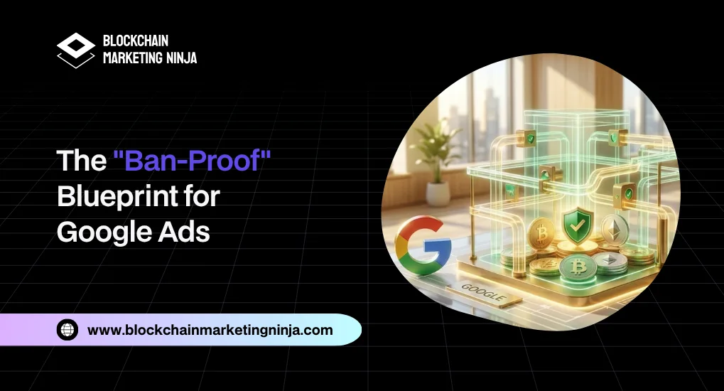 The Ban-Proof Blueprint for Google Ads